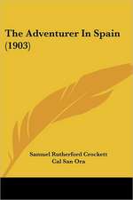 The Adventurer In Spain (1903)