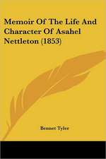 Memoir Of The Life And Character Of Asahel Nettleton (1853)