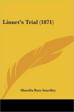 Linnet's Trial (1871)