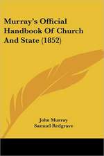 Murray's Official Handbook Of Church And State (1852)