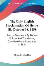 The Only English Proclamation Of Henry III, October 18, 1258