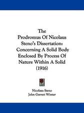 The Prodromus Of Nicolaus Steno's Dissertation