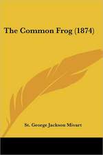 The Common Frog (1874)