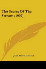 The Secret Of The Stream (1907)