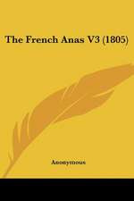 The French Anas V3 (1805)