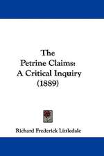 The Petrine Claims