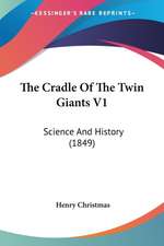 The Cradle Of The Twin Giants V1