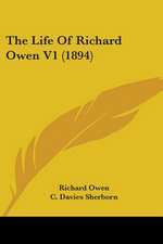 The Life Of Richard Owen V1 (1894)