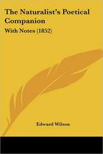 The Naturalist's Poetical Companion