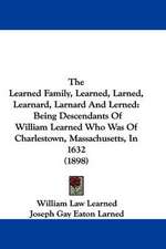 The Learned Family, Learned, Larned, Learnard, Larnard And Lerned