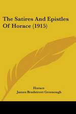 The Satires And Epistles Of Horace (1915)