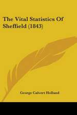 The Vital Statistics Of Sheffield (1843)