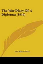 The War Diary Of A Diplomat (1919)