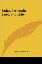 Sadan Prosentin Patriootti (1920)