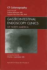 CT Colonography, An Issue of Gastrointestinal Endoscopy Clinics