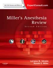 Miller's Anesthesia Review