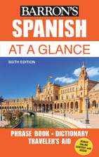 Spanish At a Glance: Foreign Language Phrasebook & Dictionary