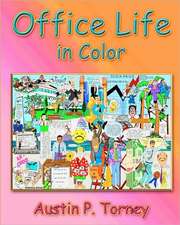 Office Life in Color: The Glad, the Sad, and the Ugly