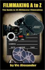 Filmmaking A to Z