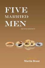 Five Married Men: Second Edition