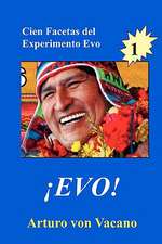 Evo 1: Cien Facetas del Experimento Evo