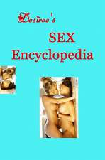 Desiree's Sex Encyclopedia: A Collection of Poetry