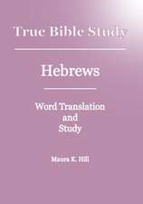 True Bible Study - Hebrews