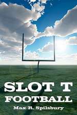 Slot T Football: A Freestyle Coloring Book (TM)