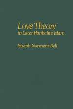 Love Theory in Later Hanbalite Islam