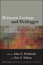 Between Levinas and Heidegger