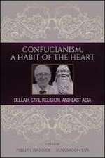 Confucianism, a Habit of the Heart