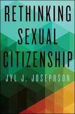 Rethinking Sexual Citizenship