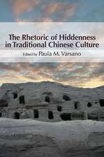 The Rhetoric of Hiddenness in Traditional Chinese Culture