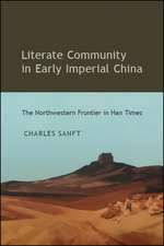 Literate Community in Early Imperial China: The Northwestern Frontier in Han Times