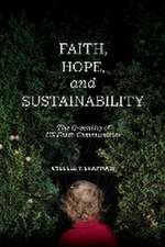 Faith, Hope, and Sustainability