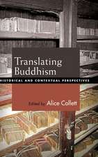 Translating Buddhism: Historical and Contextual Perspectives