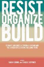 Resist, Organize, Build