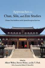 Approaches to Chan, S¿n, and Zen Studies