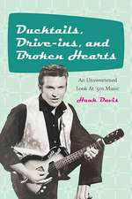 Ducktails, Drive-ins, and Broken Hearts