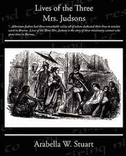 Lives of the Three Mrs Judsons