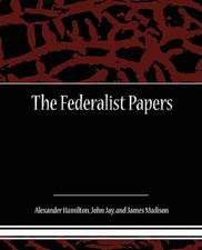 The Federalist Papers