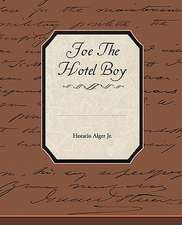 Joe the Hotel Boy: Its Cause and Treatment