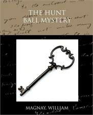 The Hunt Ball Mystery