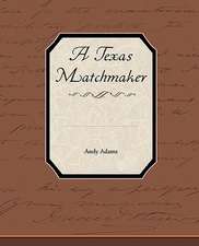 A Texas Matchmaker