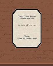 Good Cheer Stories Every Child Should Know