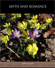 Myth and Romance