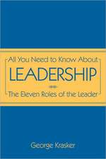 All You Need to Know about Leadership