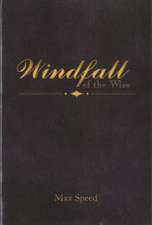 Windfall of the Wise