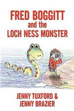 Fredd Boggitt and the Loch Ness Monster