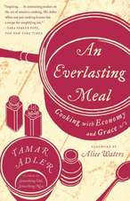 An Everlasting Meal: Cooking with Economy and Grace